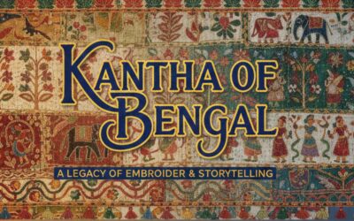 Kantha of Bengal: The Timeless Art of Running Stitch Magic